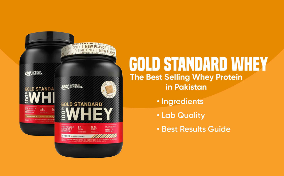 The Best Selling Whey Protein in Pakistan - Gold Standard Whey