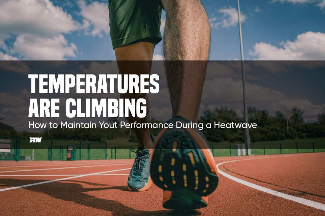 How to Maintain Your Performance During a Heatwave