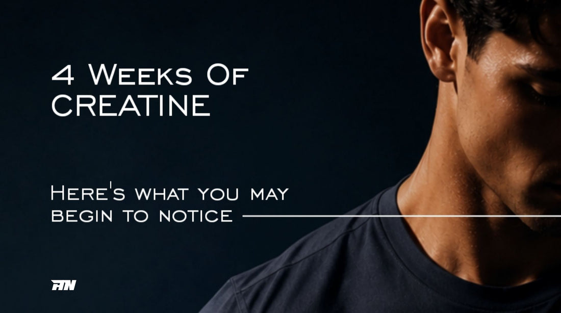 What Happens After 4 Weeks of Creatine? Benefits You May Begin to Notice
