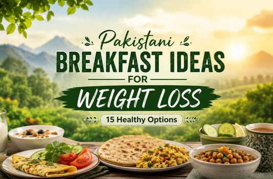 Pakistani Breakfast Ideas for Weight Loss