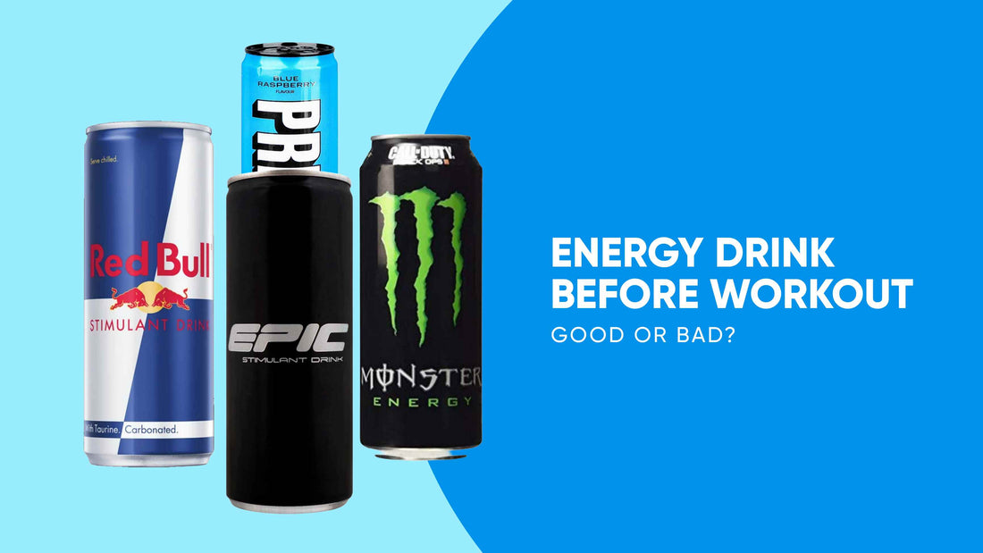 Energy Drinks Before a Workout: Are They a Good Idea?
