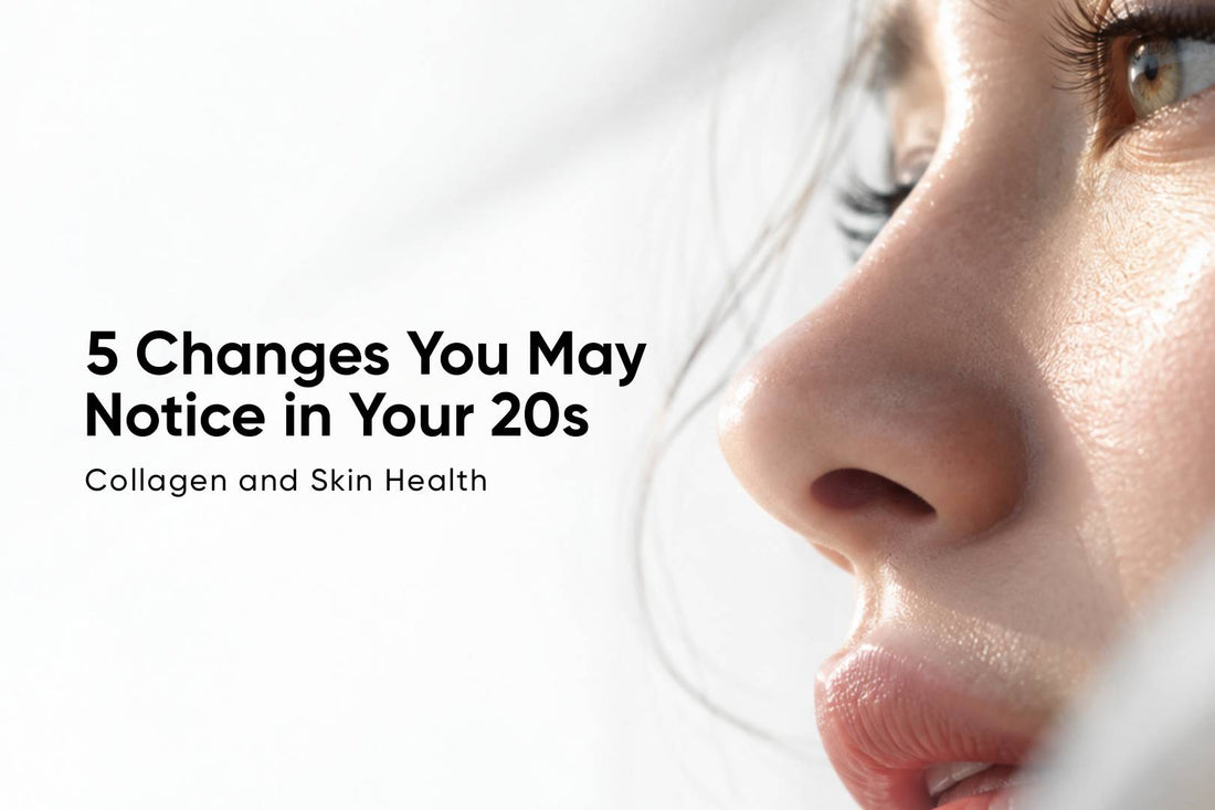 Collagen and Skin Health: 5 Changes You May Notice in Your 20s
