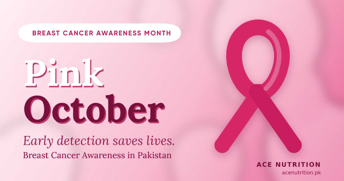 Pink October 2026: Breast Cancer Awareness and Healthy Living in Pakistan
