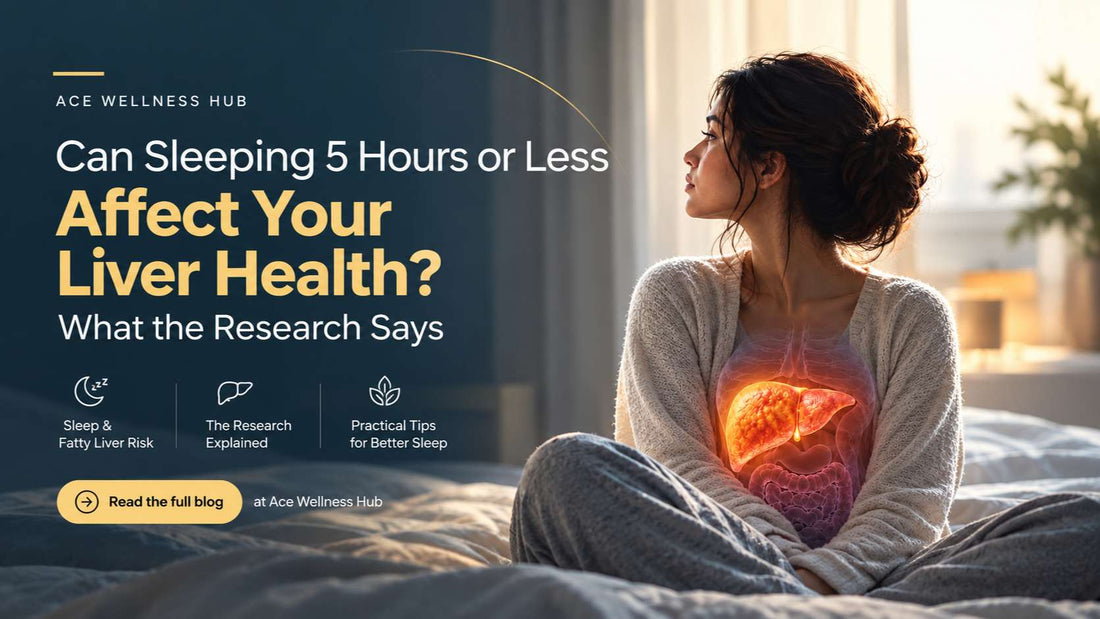 Can Sleeping 5 Hours or Less Affect Your Liver Health? What Research Says